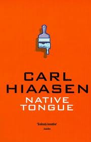 Native Tongue book cover design by Carl Hiaasen