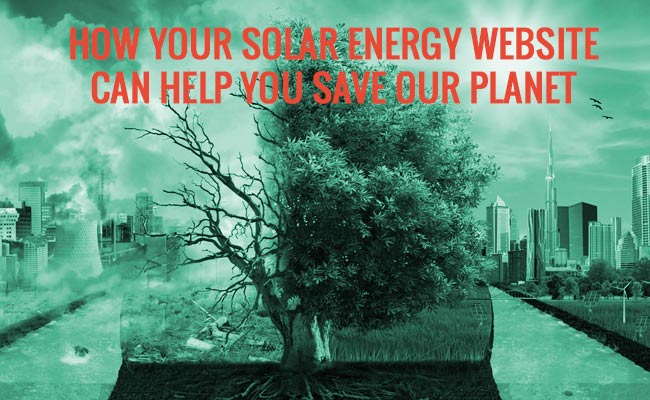 Solar-Energy-Website-Design Can-Help-Save-Our-Planet